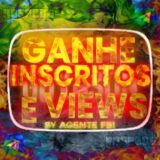 GANHE INSCRITOS E VIEWS