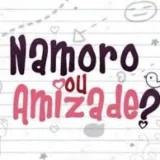 Namoro amizade zueira