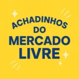 Achadinho Mercado Livre e Shopee – Grupos de Divulgação