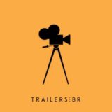 TrailersBR: Prévias de Filmes, Séries e Cinema